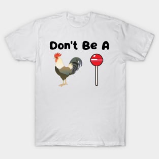 Don't Be A T-Shirt